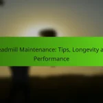 Treadmill Maintenance: Tips, Longevity and Performance