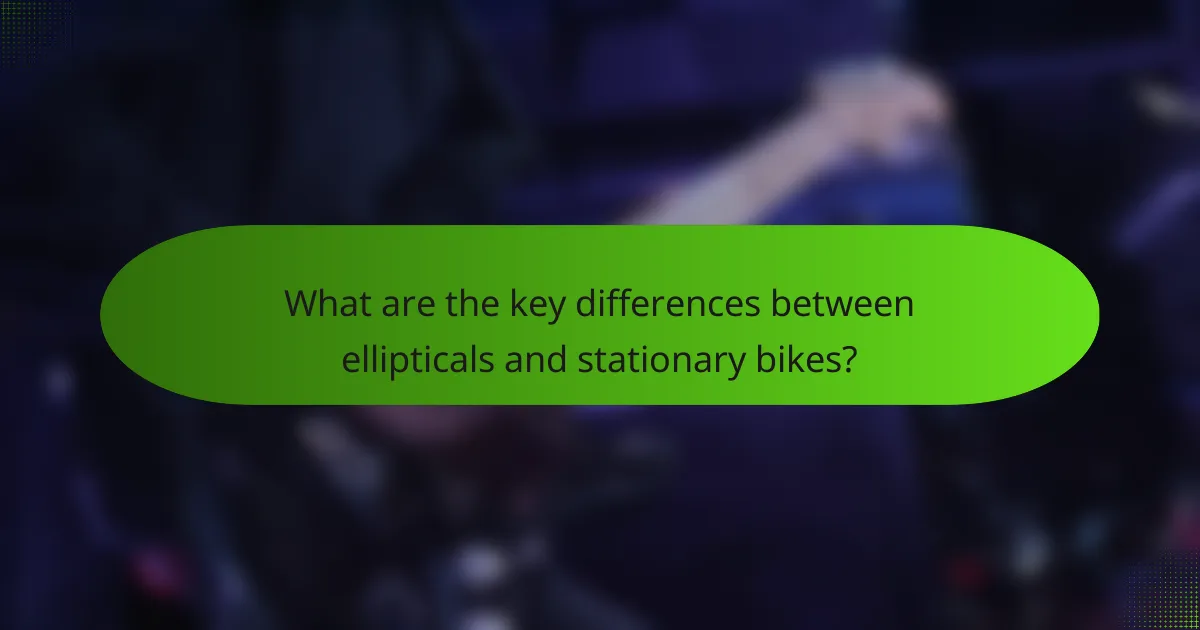 What are the key differences between ellipticals and stationary bikes?