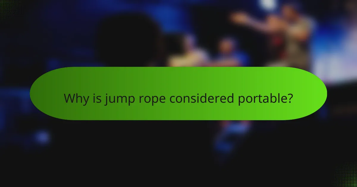 Why is jump rope considered portable?